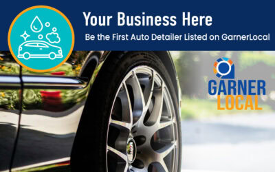 Be The First Auto Detailer on GarnerLocal